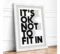 It's OK Not to Fit In Typography Framed Wall Art Print A4 (29.7×21cm) White, Wall Decor for Living Room, Bedroom, Office & Home, Ready to Hang, Art Gift