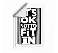 It's OK Not to Fit In Typography Unframed Wall Art Print A4 (29.7×21cm), Wall Decor for Living Room, Bedroom, Office & Home, Art Gift
