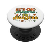 It's Ok To Agree To Disagree PopSockets Adhesive PopGrip