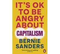It's OK To Be Angry About Capitalism