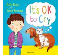 Its OK to Cry by Potter & Molly