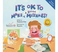 It's OK to Make a Billion Mistakes!: A Children’s Book About How to Respond to Mistakes (Behavior Science Children's Books)