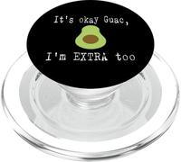 Its Okay Guac Im Extra Too Guacamole Tshirt for Vegan PopSockets PopGrip for MagSafe