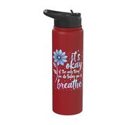It's Okay If The Only Thing You Do Today is Breathe Stainless Steel Insulated Water Bottle