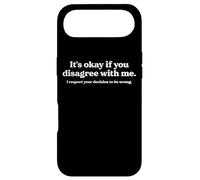 It's Okay if You Don't Agree With Me Funny Sarcastic Slogan Case for iPhone Air