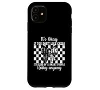 It's Okay If You Don't Like Chess Player Master Girl Mom Case for iPhone 11
