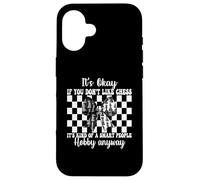 It's Okay If You Don't Like Chess Player Master Girl Mom Case for iPhone 16