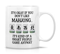 It's Okay If You Don't Like Mahjong It's Kind of A Smart People Game Ceramic Drinkware with Handle Tea Cup Novelty Tea Mugs for Latte Hot Chocolate Milk 330Ml