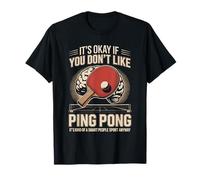 It's Okay If You Dont Like Ping Pong Smart Sport T-Shirt
