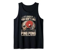 It's Okay If You Dont Like Ping Pong Smart Sport Tank Top