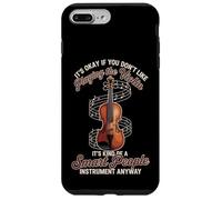 It's Okay If You Don't Like Playing The Violin Case for iPhone 7 Plus/8 Plus