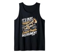 It's Okay If You Don't Like Playing Trumpet Smart People Tank Top
