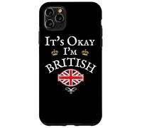 IT'S OKAY I'M BRITISH, UNION JACK FLAG UK, UNITED KINGDOM GB Case for iPhone 11 Pro Max