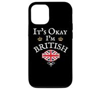 IT'S OKAY I'M BRITISH, UNION JACK FLAG UK, UNITED KINGDOM GB Case for iPhone 12/12 Pro