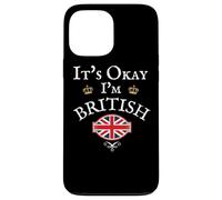 IT'S OKAY I'M BRITISH, UNION JACK FLAG UK, UNITED KINGDOM GB Case for iPhone 13 Pro Max
