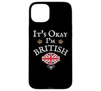 IT'S OKAY I'M BRITISH, UNION JACK FLAG UK, UNITED KINGDOM GB Case for iPhone 15 Plus