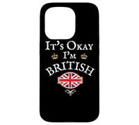 IT'S OKAY I'M BRITISH, UNION JACK FLAG UK, UNITED KINGDOM GB Case for iPhone 15 Pro