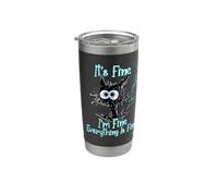 It's Okay I'm fine Everything is Under Funny cat Control Stainless Steel Insulated Tumbler