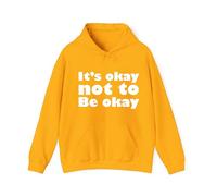 Its okay Not to be Okay hoodie, Mental health Awareness, Self care Top, Anxiety awareness unisex Hood for adults and kids Yellow