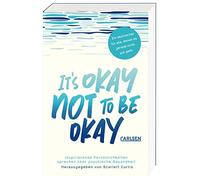 Christopher Bis It's okay not to be okay: Inspirierende Persönlichke (Paperback)
