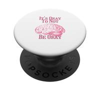 It's Okay Not to Be Okay PopSockets Swappable PopGrip