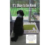 It's Okay to be Alone: a hands-on guide to coping with separation anxiety