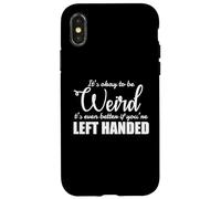 It's Okay to be Weird left Handed Lefty Case for iPhone X/XS