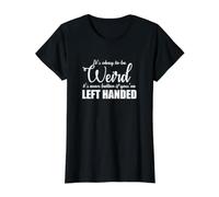 It's Okay to be Weird Left Handed Lefty Value Graphic T-Shirt, Women, Black, M