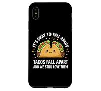 Its Okay To Fall Apart Tacos Case for iPhone XS Max