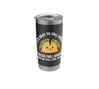 Its Okay to Fall Apart Tacos Stainless Steel Insulated Tumbler