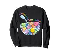 Its okay to feel all the feels Self-Compassion Emotion Girls Sweatshirt