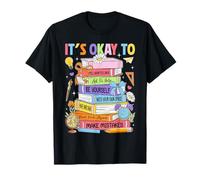 It's Okay to Feel Your Feeling Mental Health Awareness Books T-Shirt
