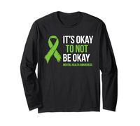 Its Okay To Not Be Okay Green Ribbon Support Awareness Long Sleeve T-Shirt