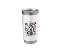 It's On The Call Sheets, Producer Filmmaker Director Stainless Steel Insulated Tumbler