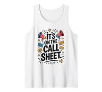It's On The Call Sheets, Producer Filmmaker Director Tank Top