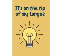 It's on the tip of my tongue: Password Logbook and Internet Address Organizer | Large Print Alphabetical Notebook for Seniors | Discreet Journal to Protect Usernames and Logins