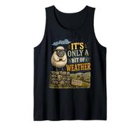 It's Only a Bit of Weather Yorkshire Sheep Humor Funny Tank Top