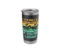 It's only a Gambling Problem - Horse Betting Stainless Steel Insulated Tumbler