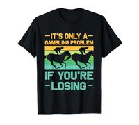 It's only a Gambling Problem - Horse Betting T-Shirt, Men, Black, 5X-Large