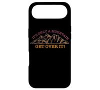 It's Only A Mountain - Get Over It! Hike Hiking Fun Case for iPhone Air