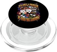 It's Only A Problem If You're Losing Casino Gambling PopSockets PopGrip for MagSafe