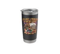 It's Only A Problem If You're Losing Casino Gambling Stainless Steel Insulated Tumbler