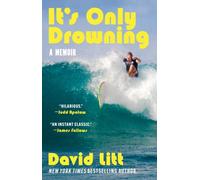 It's Only Drowning : A Memoir