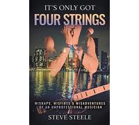 It's Only Got Four Strings