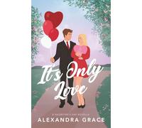 It's Only Love: Closed Door Novella