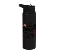 It's Only Treason If You Lose Stainless Steel Insulated Water Bottle