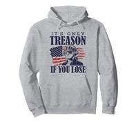 Its Only Treason If You Lose Washington American 4th Of July Pullover Hoodie