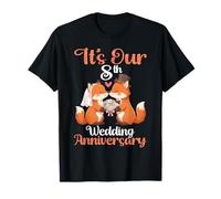 Its Our 8th Wedding Anniversary Cute Fox Couple Together T-Shirt