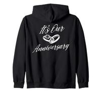 It's Our Anniversary design for Married Couples Husband Wife Zip Hoodie