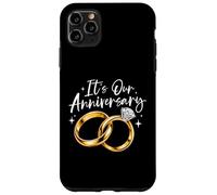 It's Our Anniversary Marriage Couple Wife Husband Matching Case for iPhone 11 Pro Max